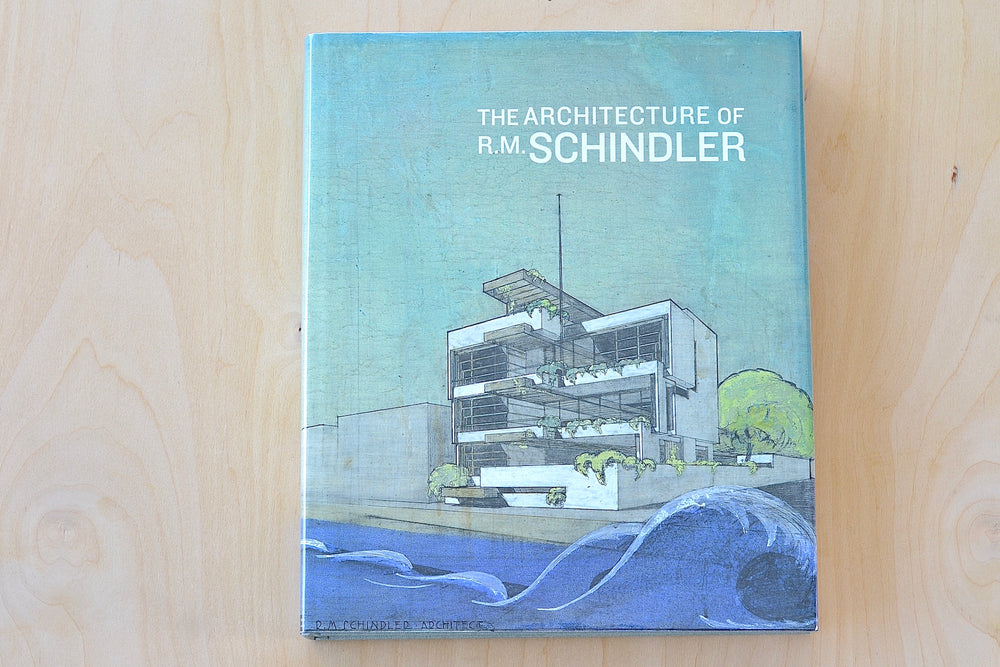The Architecture of R.M. Schindler by Michael Darling. Out of print book.