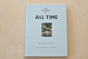 All Time Cookbook by Ashley and Tyler Wells.