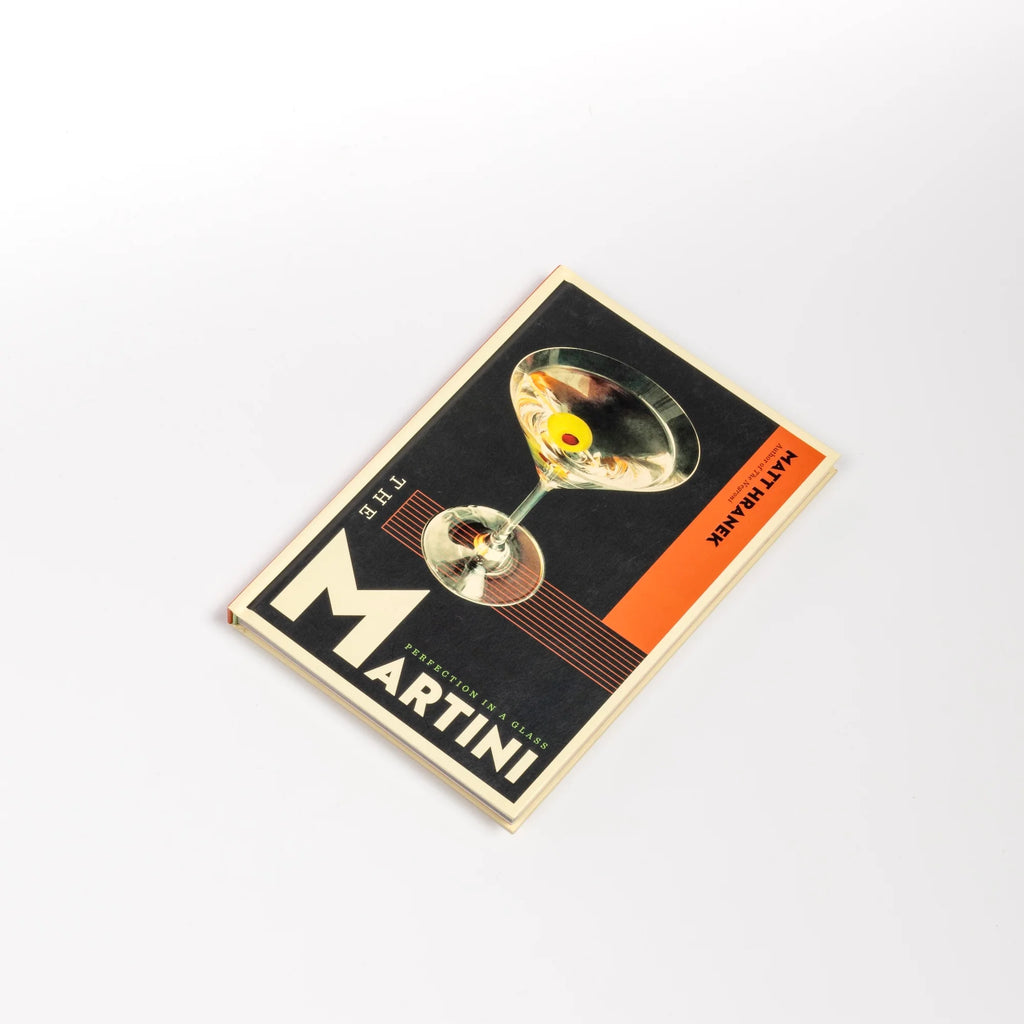 The Martini: Perfection in a Glass by Matt Hranek Wm Brown 35 recipes