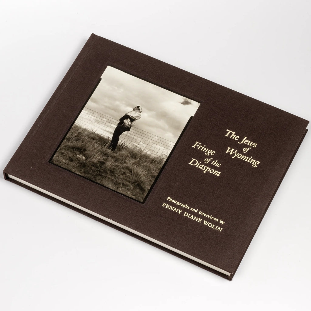 The Jews of Wyoming: Fringe of the Diaspora by Penny Diane Wolin. 