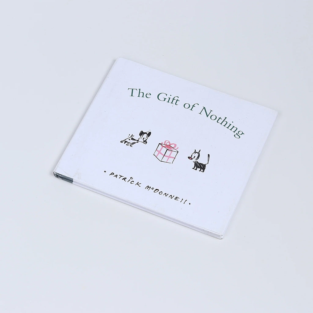 Published by Little Brown. The Gift of Nothing by Patrick McDonnell is a story about a cat, who wants to find the ultimate gift for his best friend, who happens to have everything for kids 3-8 years old available at OK. 