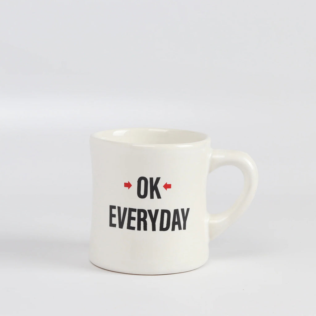 The OK mug is a large ceramic diner mug with "OK EVERYDAY" written on one side and our logo on the other. Los Angeles. Made in the USA.