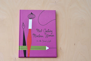 Mid-Century Modern Women in the Visual Arts by Gloria Fowler and illustrator Ellen Surrey. Twenty-five outstanding women in art, design and fashion get a colorful illustration, a carefully selected personal quote and short biography. Included are Sister Corita Kent, Eva Zeisel, Florence Knoll, Ray Eames, Ruth Asawa, Alma Thomas, Mary Blair and many more. 