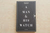 Matt Hranek A Man & His Watch